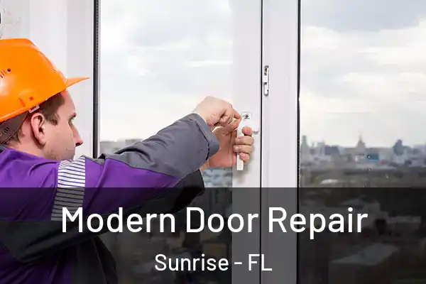 Modern Door Repair Sunrise - FL