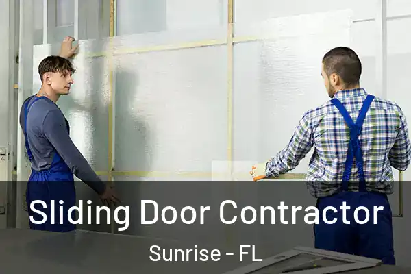 Sliding Door Contractor Sunrise - FL