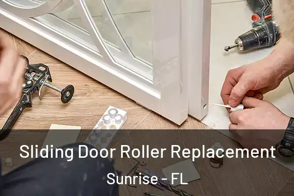  Sliding Door Roller Replacement Sunrise - FL